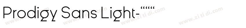 Prodigy Sans Light字体转换